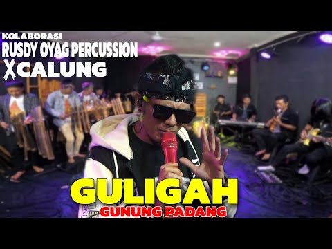 KOLABORASI RUSDY OYAG PERCUSSION X CALUNG | GULIGAH MEDLEY GUNUNG PADANG - CEU TARSIH
