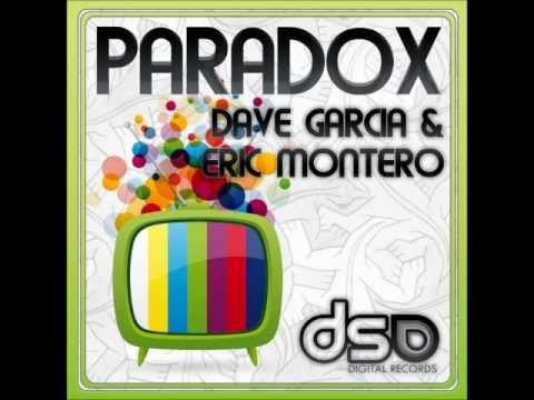 Dave Garcia & Eric Montero - Paradox (Original Mix)