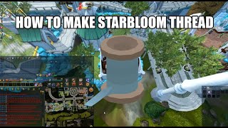 How to make starbloom thread | Runescape 3