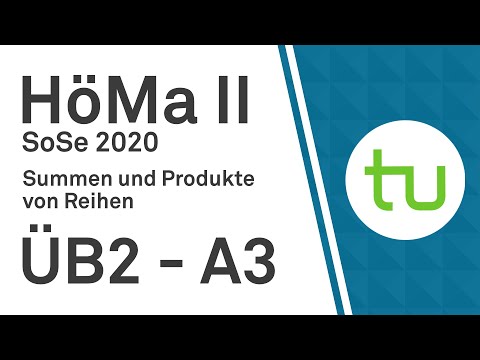 Summen und Produkte von Reihen – TU Dortmund, Höhere Mathematik II (BCI/BW/MLW)