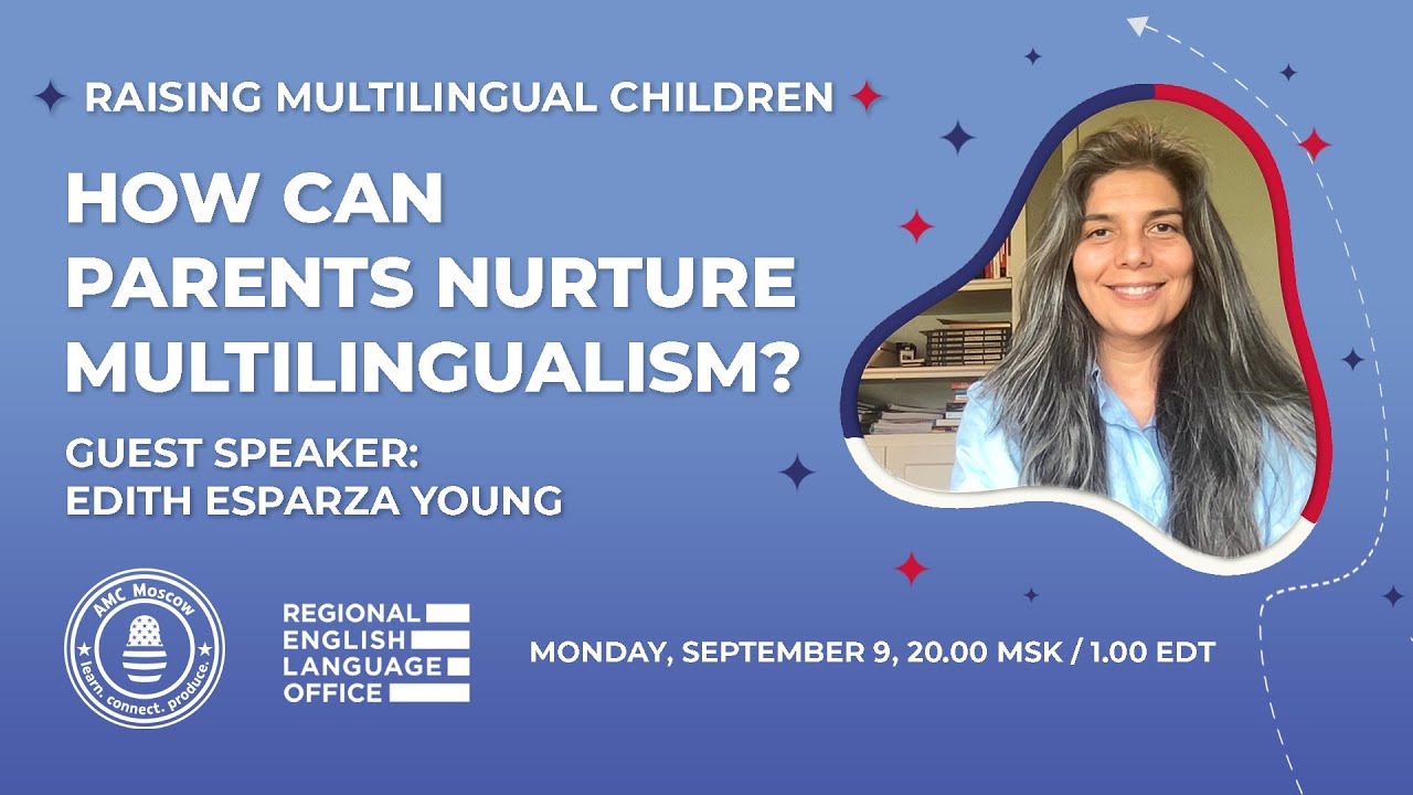 How can parents nurture multilingualism?