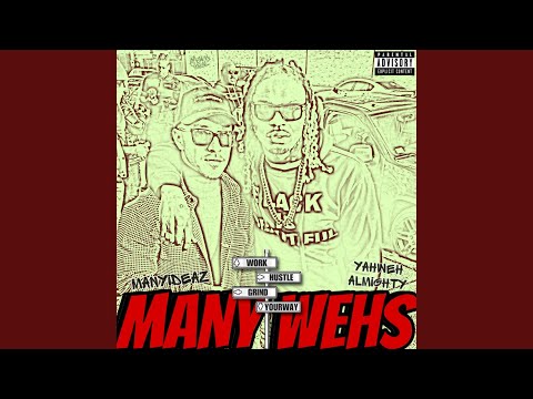 MANY WEHS (feat. Yahweh Almighty)