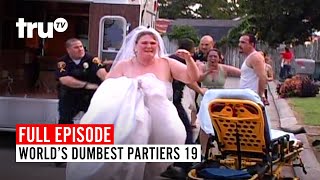 Worlds Dumbest Partiers 19  Watch the FULL EPISODE