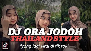 Download lagu DJ  JAWA  ORA JODO  THAILAIND STYLE TERBARU 2023 mp3