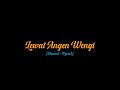 LEWAT ANGEN WENGI (Slowed+Reverb)