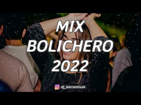 MIX BOLICHERO 2022 - DJ BARRA MIX