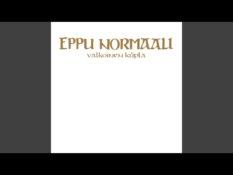Kun Jatsia Kuunneltiin - Eppu Normaali