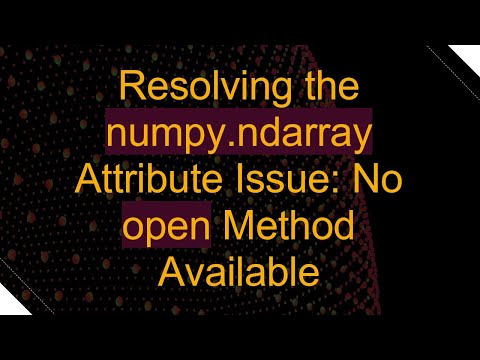 Numpy Ndarray Has Not Attribute Scatter