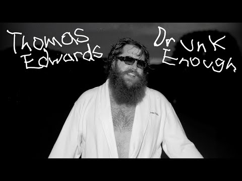 Thomas Edwards - Drunk Enough (Visualizer)