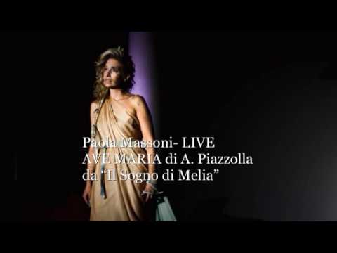 Paola Massoni AVE MARIA di A. PIAZZOLLA  - LIVE