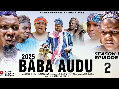 BABA AUDU SEASON 1 EPISODE 2 HAUSA KANNYWOOD SERIES (WITH ENGLISH SUBTITLES)