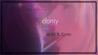Clarity Music Video