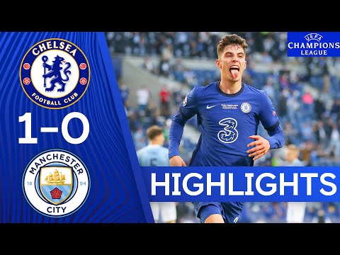 Chelsea 1-0 Manchester City - Champions League Final 2021 | Highlights | Chelsea FC