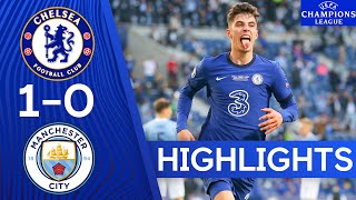 The Blues Triumph In Porto | Champions League Final | Chelsea 1-0 Manchester City