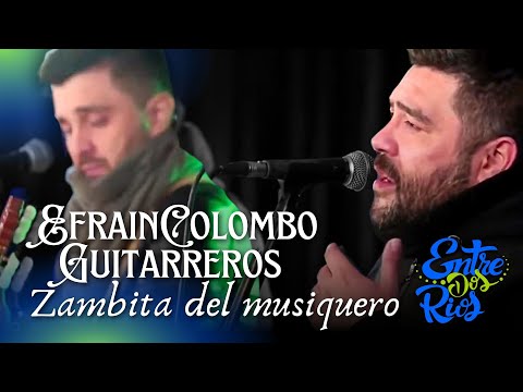 GUITARREROS y EFRAIN COLOMBO "Zambita del musiquero"