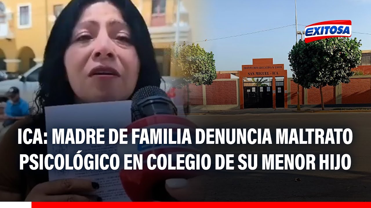 🔴🔵 Ica: madre de familia denuncia maltrato psicológico hacia su hijo en colegio