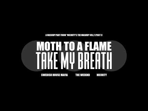 Swedish House Mafia, The Weeknd (ft. Nicinity) – Moth To a Flame x Take My Breath (Nicinity Mashup)