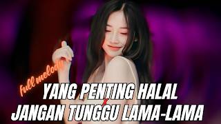 Download lagu DJ YANG PENTING HALAL X JANGAN TUNGGU LAMA LAMA BREAKBEAT TIKTOK FULL SONG 2026 mp3