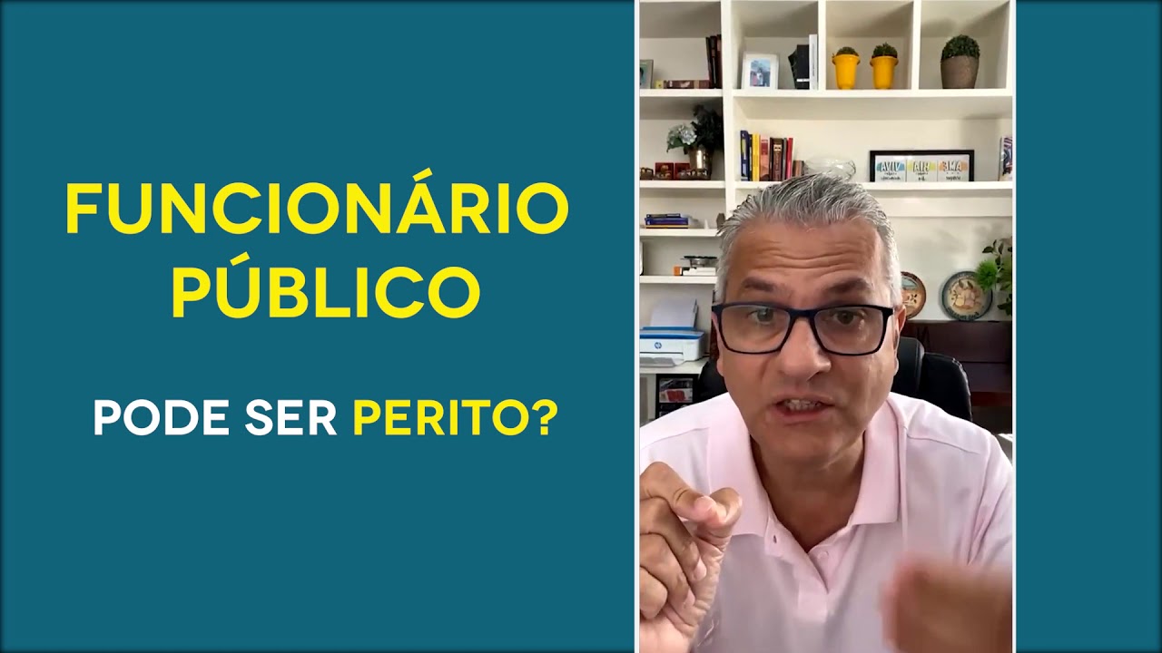 Funcionário Público pode ser Perito ?