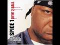 Spice 1 - Gangsta As i Wanna Be [Feat. 40 Glocc &