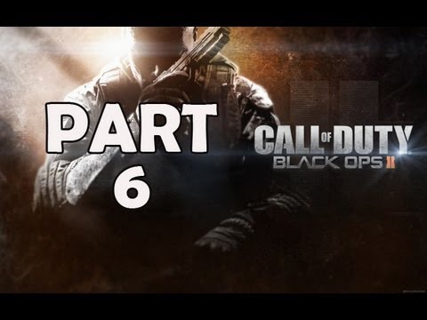 Call of Duty: Black Ops 2 Walkthrough - Part 6 Let's Play PS3 XBOX 360 PC Gameplay