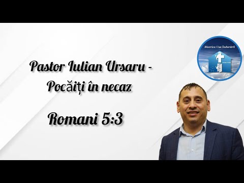 Pastor Iulian Ursaru - Pocăiți în necaz.