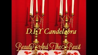 D.I.Y  Candelabra(D.I.Y Bride Series part 3)Beauty And The Beast🥀