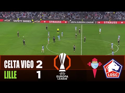 CELTA VIGO vs LILLE 2-1 | 2026 Europa League | Match Highlights