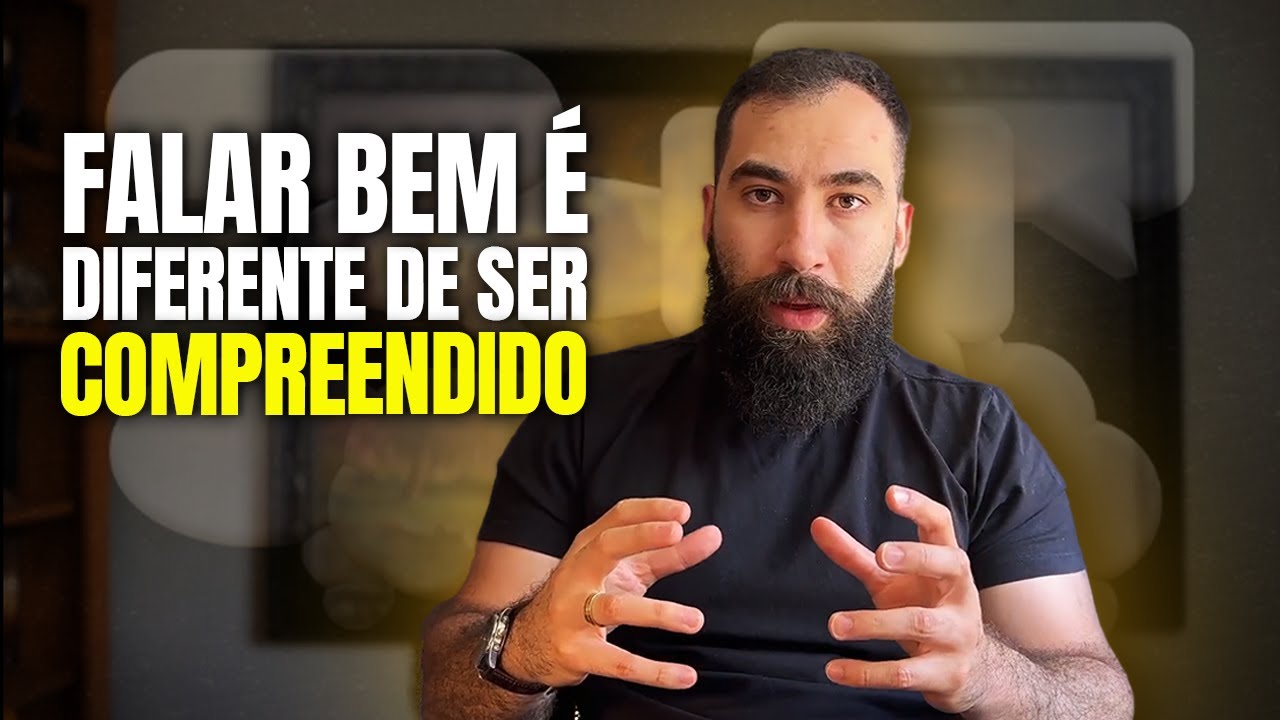 Se você entender isso, a sua COMUNICAÇÃO vai evoluir demais
