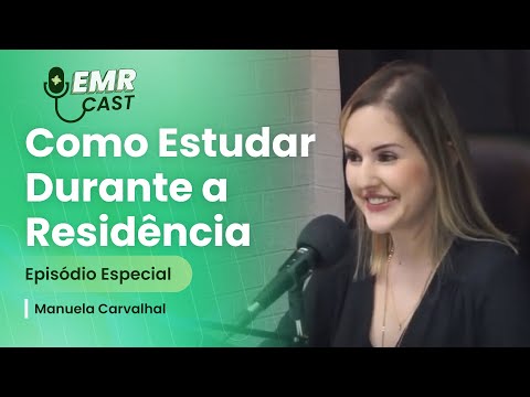 Como Estudar Durante a Residência? | EMRCast: Episódio especial