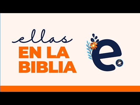 ELLAS EN LA BIBLIA