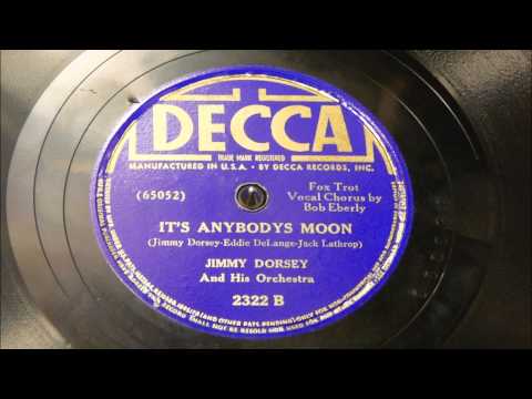 It's Anybody's Moon - Jimmy Dorsey And His Orchestra