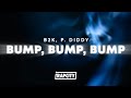 B2K Bump Bump Bump Lyrics Ft P Diddy
