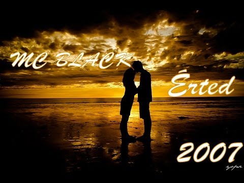 MC BLACK - ÉRTED |2007|