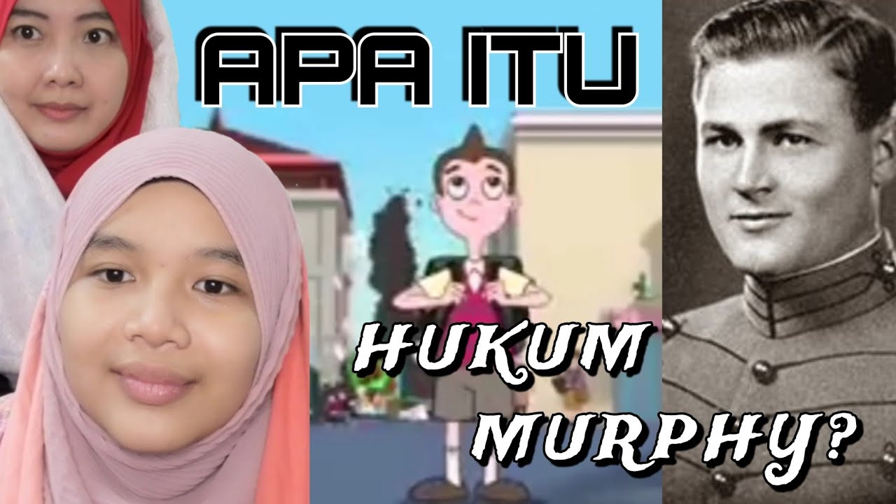 APA ITU HUKUM MURPHY