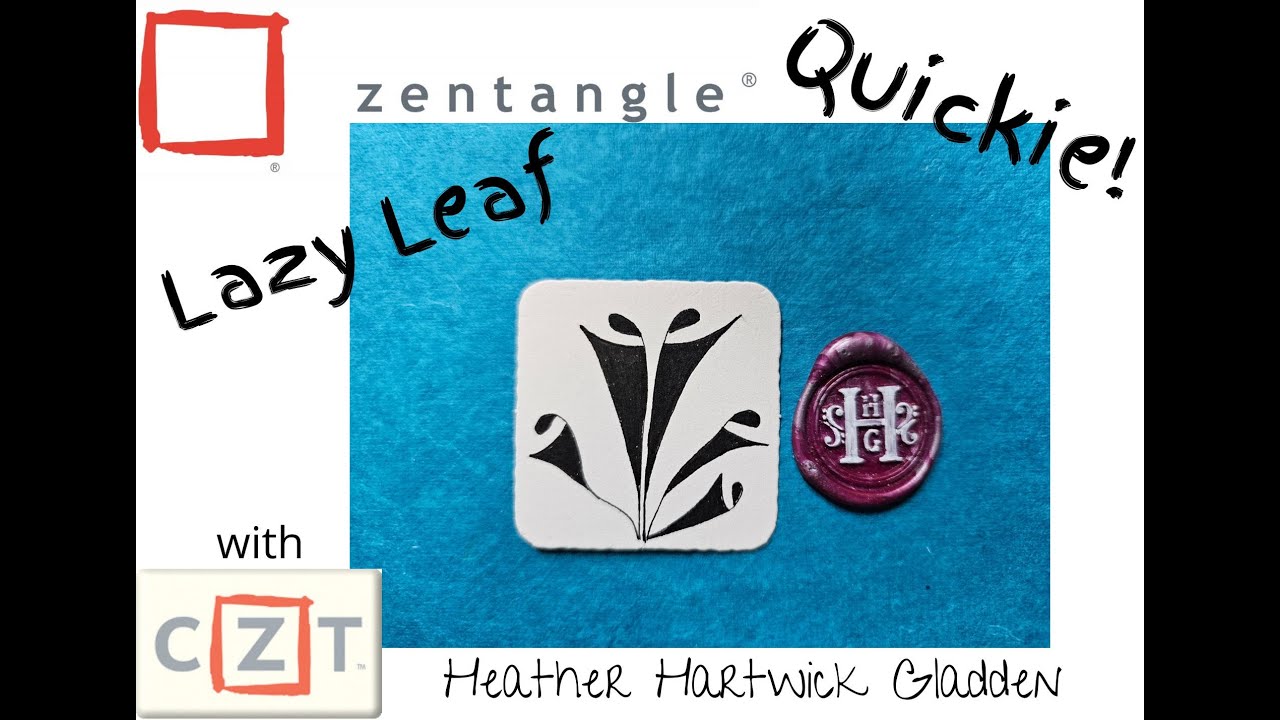 Lazy Leaf | Zentangle® Quickie
