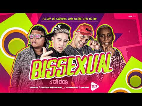 É O LUIZ, MC CARLINHOS, LUAN NO BEAT E MC GW - BISSEXUAL / NOVINHA DE 15 ( 2 ) - REMIX BREGA FUNK