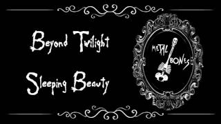 Beyond Twilight - Sleeping Beauty (Lyrics)