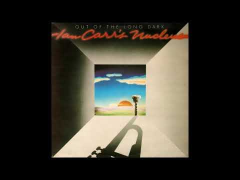 Ian Carr's Nucleus ‎– Out Of The Long Dark (1979)