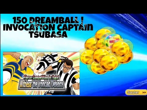 [GACHA] 150DB!! INVOCATION ! FIERCE COMPETITION IN ITALY! TRANSFER ! CAPTAIN TSUBASA DREAM TEAM !