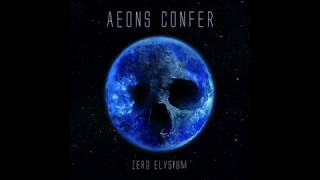Aeons Confer - Zero Elysium (Full Album)