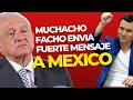 Muchacho Facho envía fuerte mensaje a Mexico - Que pasará?