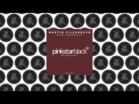 Martin Villeneuve - Dub Yourself