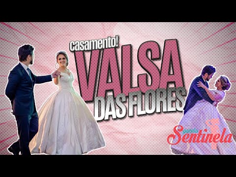 VALSA DOS NOIVOS! Música: Valsa das Flores de Tchaikovsky
