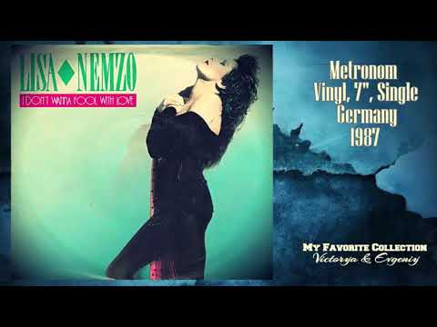 Lisa Nemzo - I Don't Wanna Fool With Love (1987 My Favorite Collection )