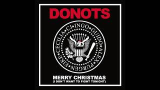 DONOTS feat. CJ (Ramones) &amp; Cecilia (Baboon Show) - Merry Christmas (I Don&#39;t Want To Fight Tonight)