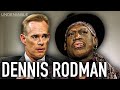 Dennis Rodman Uncensored: The Worm Opens Up | Undeniable with Joe Buck