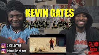 Kevin Gates - Change Lanes (Dir. by @_ColeBennett_) - REACTION