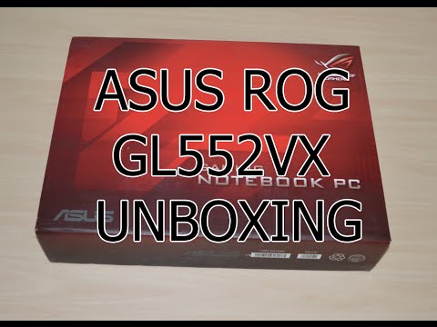 ASUS ROG GL552VX-CN063D Unboxing