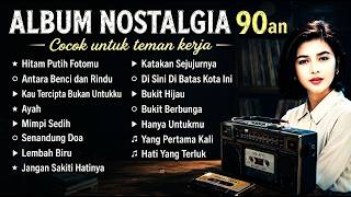 Download lagu LAGU NOSTALGIA TERBAIK ERA 90AN | TEMBANG KENANGAN PALING POPULER mp3